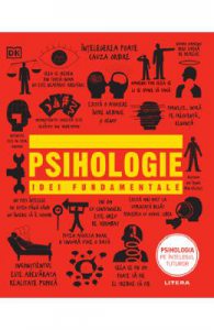 Psihologie. Idei fundamentale