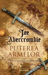 Puterea armelor (Trilogia Prima Lege, partea a III-a)