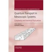 Quantum Transport in Mesoscopic Systems: Complexity and Statistical Fluctuations. A Maximum Entropy Viewpoint de Pier A. Mello