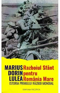 Razboiul sfant pentru Romania Mare