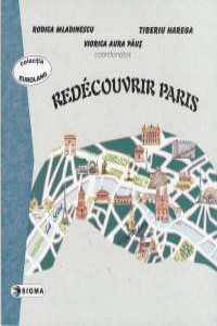 Redecouvrir Paris. Clasele IX-XII