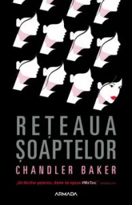 Reteaua soaptelor de Chandler Baker