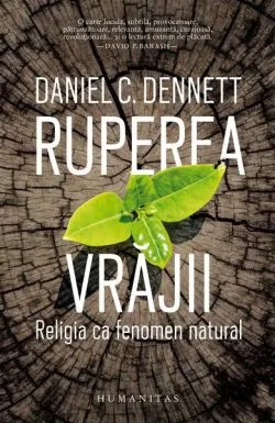 Ruperea vrăjii de Daniel C. Dennett