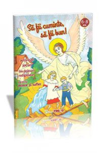 Sa Fii Cuminte, Sa Fii Bun! 6-8 Ani