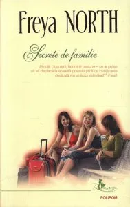 Secrete de familie de Freya North