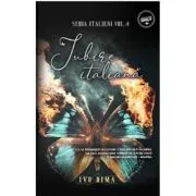 Seria Italieni Volumul 4, Iubire Italiana de Ivo Dima