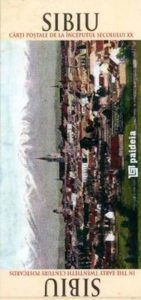 Sibiu - carti postale de la inceputul secolului XX