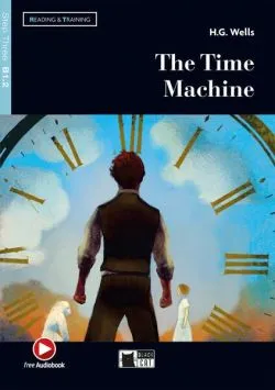 The Time Machine   Online Audio   App   DeA LINK (Step Three B1.2) de H.G. Wells
