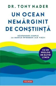 Un ocean nemarginit de constiinta de Tony Nader