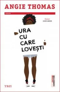 Ura cu care lovesti de Angie Thomas