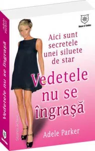 Vedetele nu se ingrasa - aici sunt secretele unei siluete de star