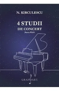 4 studii de concert pentru pian de Nicolae Kirculescu