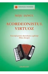 Acordeonistul virtuoz de Misu Iancu