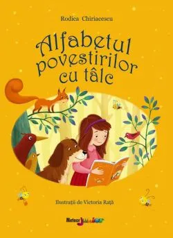 Alfabetul povestirilor cu tâlc de Rodica Chiriacescu