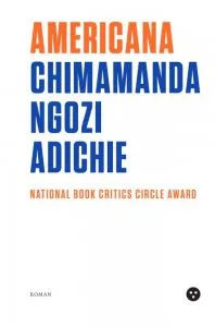 Americana de Chimamanda Ngozi Adichie