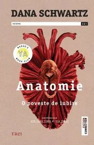 Anatomie. O poveste de iubire de Dana Schwartz
