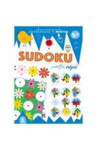 Antreneaza-ti mintea: Sudoku pentru copii