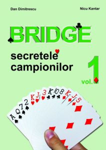 Bridge - Secretele campionilor, Vol. 1