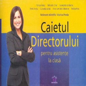 Caietul directorului pentru asistente la clasa
