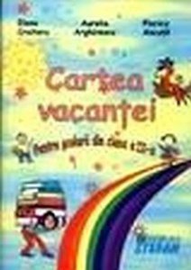 Cartea vacantei - pentru scolarii din clasa a II-a