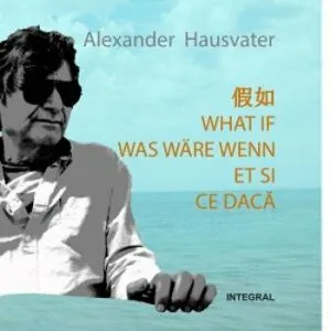 Ce daca - editie pentalingva smartbook de Alexander Hausvater