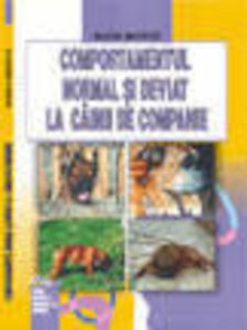 Comportamentul normal si deviat la cainii de companie-monografie
