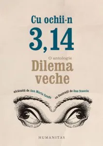 Cu ochii-n 3,14 de Ana Maria Sandu