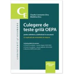 Culegere de teste grila OEPA pentru admitere si definitivat in avocatura de Claudiu Constantin Dinu