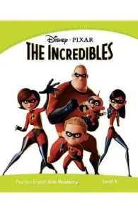 Disney Kids Readers The Incredibles Level 4