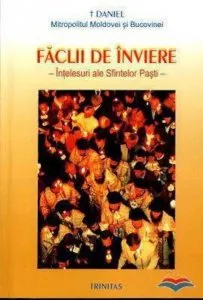 Faclii de Inviere - intelesuri ale Sfintelor Pasti