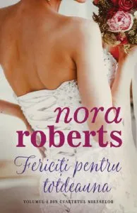 Fericiti pentru totdeauna de Nora Roberts