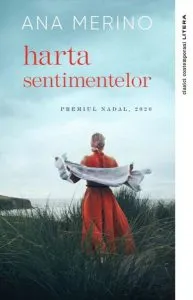 Harta sentimentelor de Ana Merino