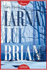 Iarna lui Brian. Continuarea romanului Toporisca
