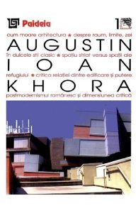 Khora. Teme si dificultati ale relatiei dintre filosofie si arhitectura