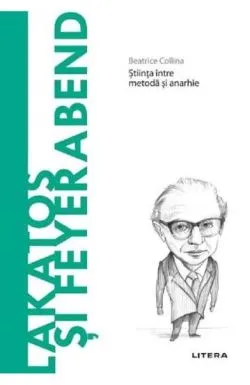 Lakatos si Feyerabend de Beatrice Collina