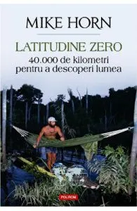 Latitudine zero de Mike Horn