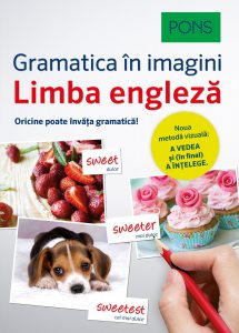 Limba Engleza. Gramatica in imagini