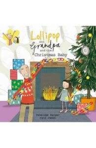 Lollipop and Grandpa and the Christmas Baby