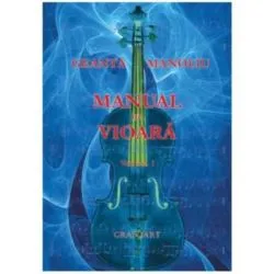 Manual de vioara, volumul 1, editia a 2-a de George Manoliu