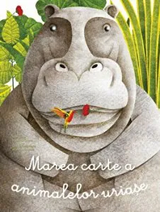 Marea carte a animalelor uriase de Cristian Peraboni