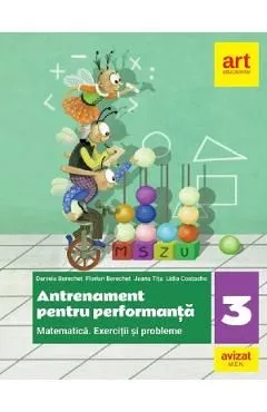 Matematica. Antrenament pentru performanta - Clasa 3 de Lidia Costache