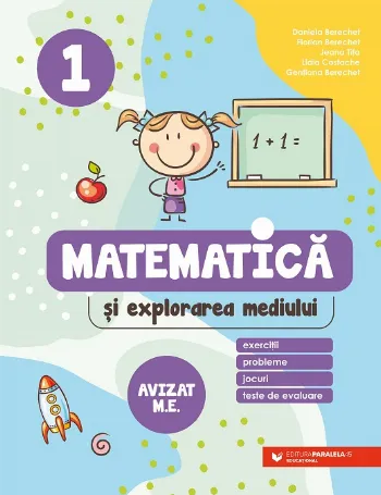 Matematică și explorarea mediului. Exerciții, probleme, jocuri, teste de evaluare. Clasa 1 de Jeana Tita