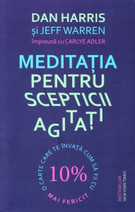 Meditatia pentru scepticii agitati
