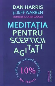 Meditatia pentru scepticii agitati