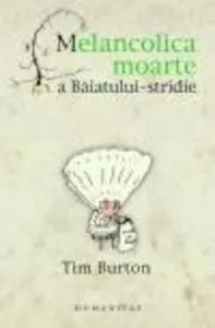 Melancolica moarte a Baiatului-stridie de Tim Burton