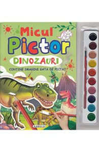 Micul pictor. Dinozauri
