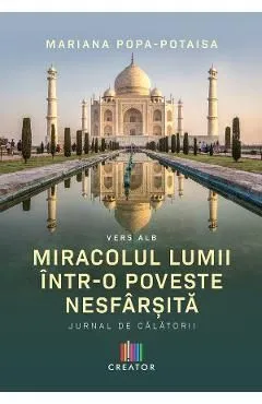 Miracolul lumii intr-o poveste nesfarsita de Mariana Popa-Potaisa