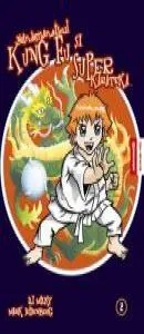 Neindemanaticul Kung Fu si Superkarateka - Vol. 2