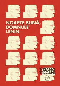 Noapte bună, domnule Lenin de Tiziano Terzani