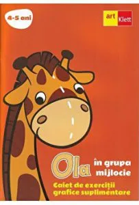 Ola. Grupa mijlocie. Caiet de exercitii grafice